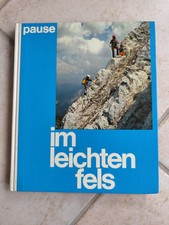 Pause, Walter: Klettern Im leichten Fels. Band 1,  1979