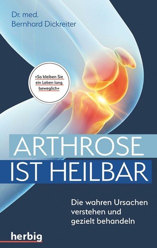 Arthrose ist heilbar - , von
