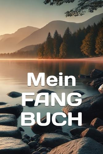 Mein fangbuch angelbuch - fangbuch:,