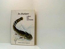 Der Angelsport in Wort, Bild