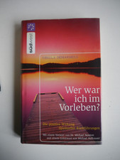 Wer war ich im Vorleben ? -