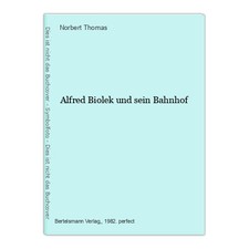 Alfred Biolek und sein Bahnhof