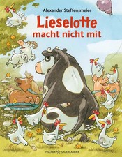 Lieselotte macht nicht mit, Alexander Steffensmeier  UNGELESEN