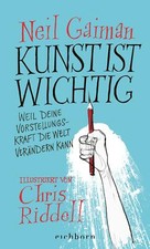Gaiman: Kunst ist wichtig -