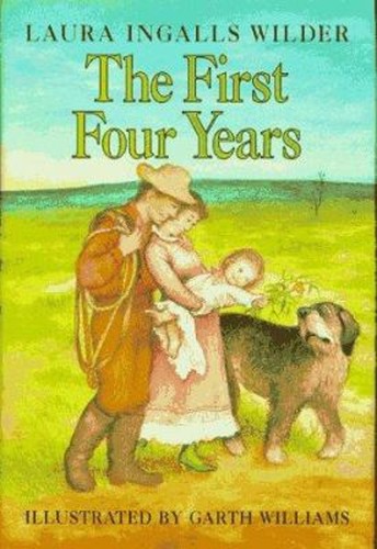 The first four years hardcover - the,