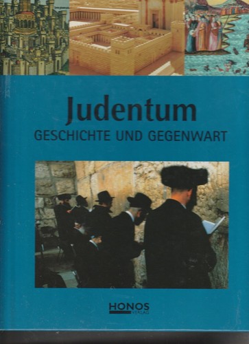 Judentum geschichte und - "judentum,