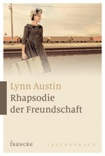 Lynn Austin / Rhapsodie der