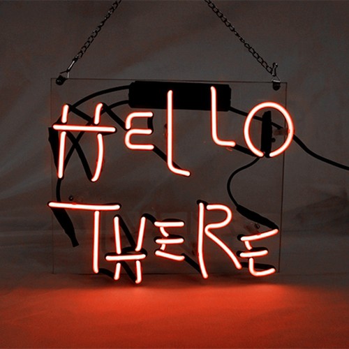 X10 hello there - 10"x10"hello, neon