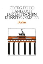 Dehio - Handbuch der deutschen Kunstdenkmäler / Berlin | Georg Dehio | Buch