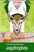 Jagdtrophäe: Kommissar Behringer von Kragler, Ralf | Buch | Zustand sehr gut