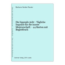 Die liegende Acht - Tägliche Impulse für die innere Meisterschaft: - 44 Karten m