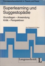 Superlearning und Suggestopädie [perfect]   1. Auflage, 1990, Bi