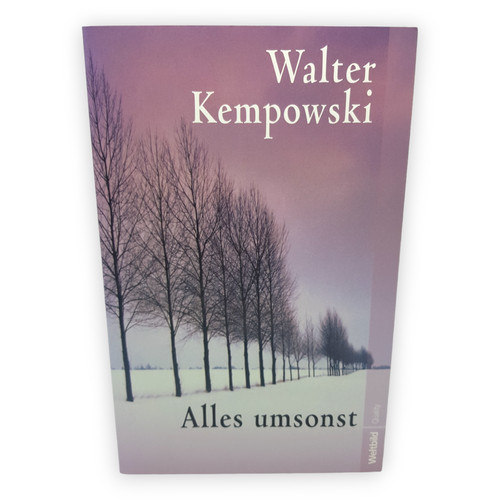 Alles umsonst kempowski walter - alles,