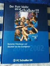 Buch FC Schalke 04 - Der Pott bleibt Schalker -  Saison 2001-2002  Eurofighter