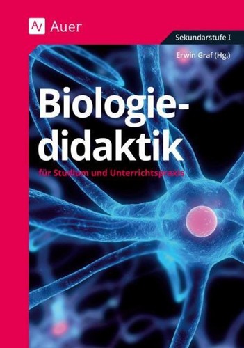 Biologiedidaktik erwin graf - biologiedidaktik,