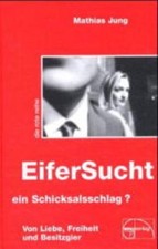 Eifersucht, ein