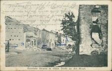 Ansichtskarte Zerstörte Strasse in einem Dorfe an der Mosel 1916 (Nr.9366)