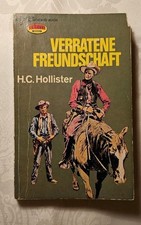 Verratene Freundschaft - H.C. Hollister - Moewig W 27 - Tombstone Western