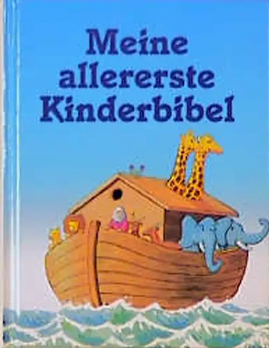 Meine allererste kinderbibel - allererste,