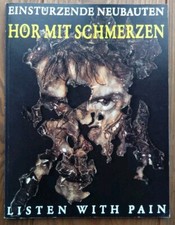 Einstürzende Neubauten, Hör mit Schmerzen, 1989