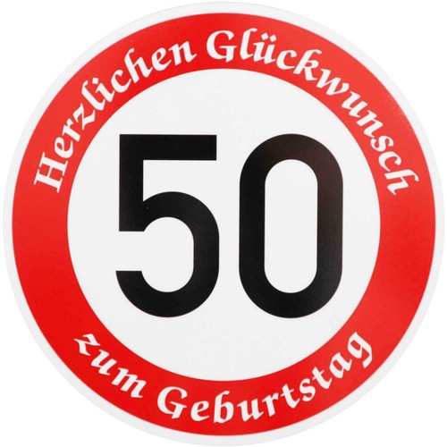 Verkehrsschild geburtstag - verkehrsschild, 50