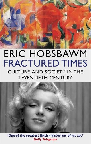 Eric hobsbawm fractured times - hobsbawm,