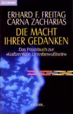 Die Macht Ihrer Gedanken (Freitag/Zacharias)