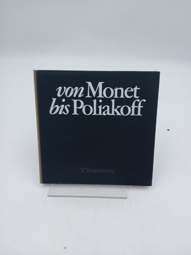 Von monet bis poliakoff - von,