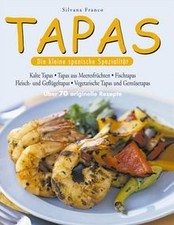 Tapas: Die kleine spanische Spezialität. Über 70 or... | Buch | Zustand sehr gut
