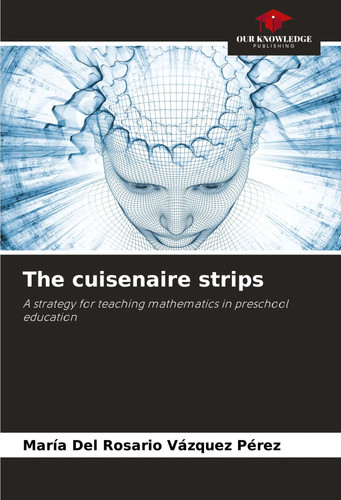 The cuisenaire strips - , a
