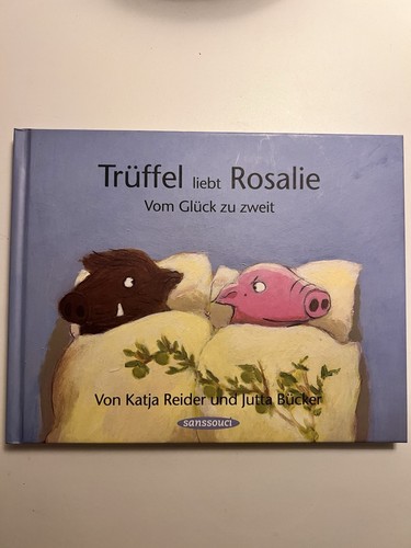Rosalie liebt trüffel - rosalie,