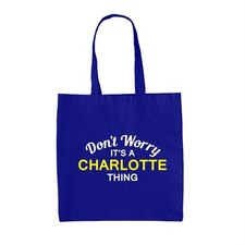 Don'T Worry It's A Charlotte