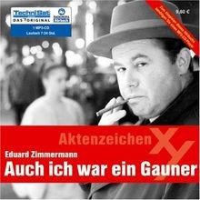 Auch ich war ein Gauner . Aktenzeichen XY (1 MP3 CD... | Buch | Zustand sehr gut