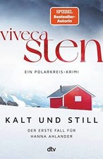Kalt und still: Der erste Fall für Hanna Ahlander (Ein P... | Buch | Zustand gut