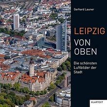 Leipzig von oben die - oben:,