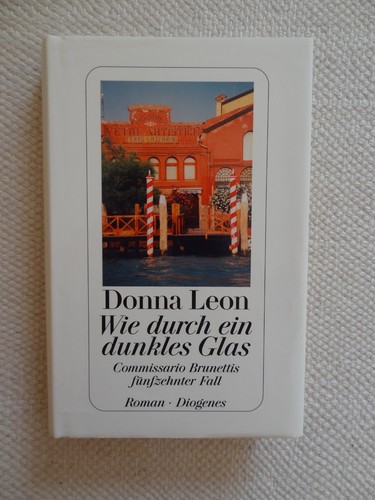 Donna leon wie durch ein - leon:,