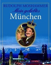 Mein geliebtes münchen von - geliebtes,