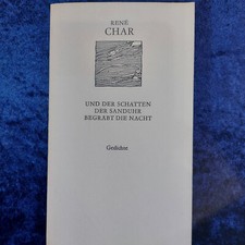 René Char - Und der Schatten