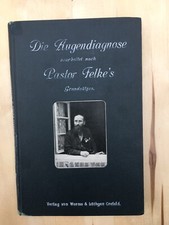 Die Augendiagnose bearbeitet nach Pastor Felke