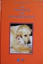 Die Technik der Hundezucht von Dieter Fleig