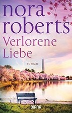 Verlorene Liebe: Roman von