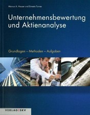 Unternehmensbewertung und Aktienanalyse: Theorie und Aufgaben. Turnes, Ernesto u