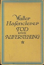Tod und Auferstehung. Neue Gedichte. Hasenclever, Walter: