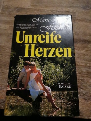 Unreife herzen fischer marie - unreife,