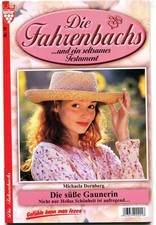 Michaela Dornberg - Die Fahrenbachs - Die süße Gaunerin