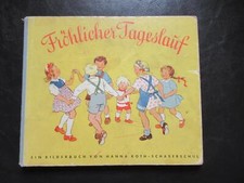 Fröhlicher Tageslauf,Hanna Roth Schaberschul,DDR Bilderbuch 1956