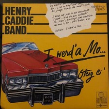 Henry Caddy Band Steig ei I