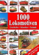 1000 Lokomotiven: Geschichte