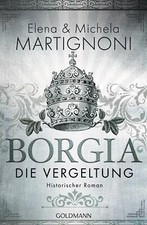 Borgia - Die Vergeltung von Elena Martignoni (2019, Taschenbuch)