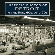 Historic Photos of Detroit in